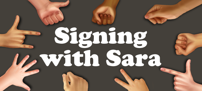Signing with Sara