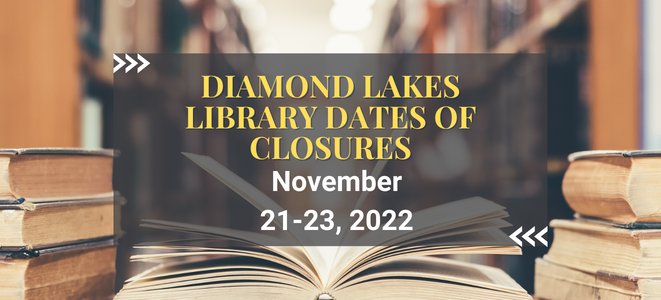 Diamond Lakes Library Closed
