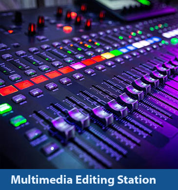 Multimedia Editing station