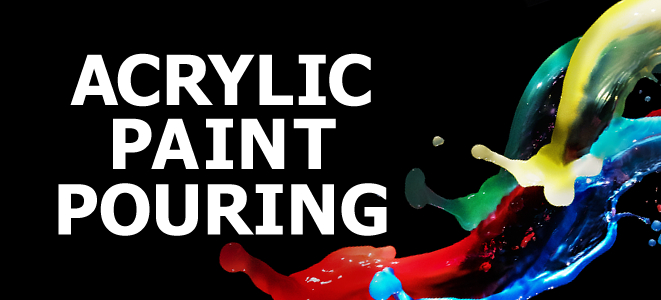 Paint Pouring